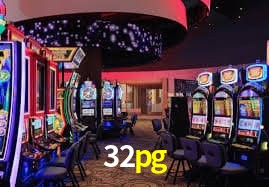 32pg: Jogos de Caça-Níqueis-Altas Recompensas, Roleta-Velocidade, Blackjack-Desafios Máximos